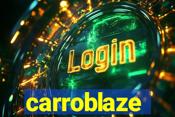 carroblaze