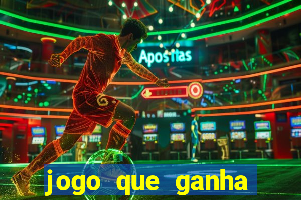 jogo que ganha dinheiro sem investir