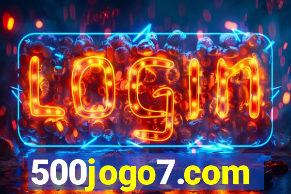 500jogo7.com