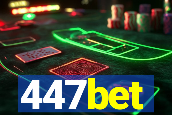 447bet