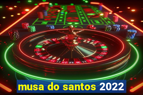 musa do santos 2022