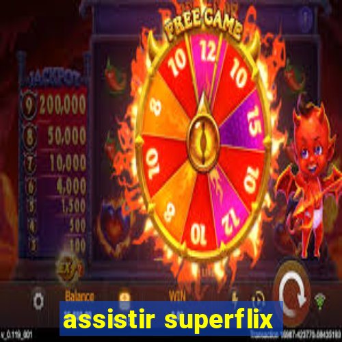 assistir superflix