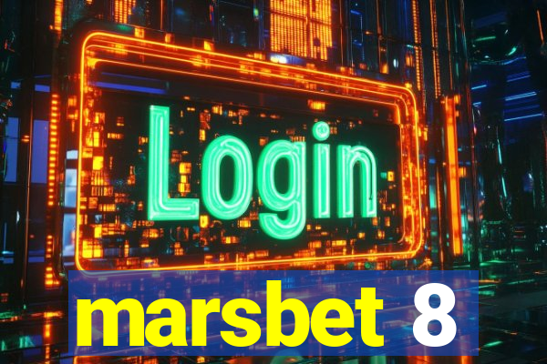 marsbet 8