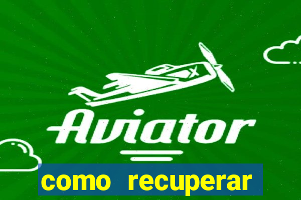 como recuperar dinheiro perdido em apostas