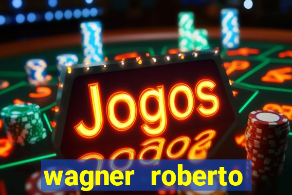 wagner roberto fidelidade letra