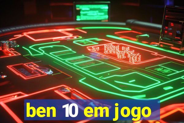 ben 10 em jogo