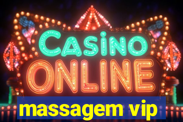 massagem vip