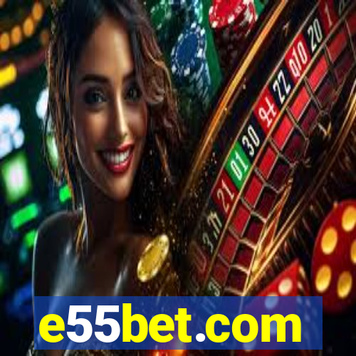 e55bet.com