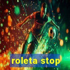 roleta stop