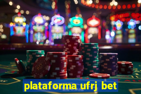 plataforma ufrj bet