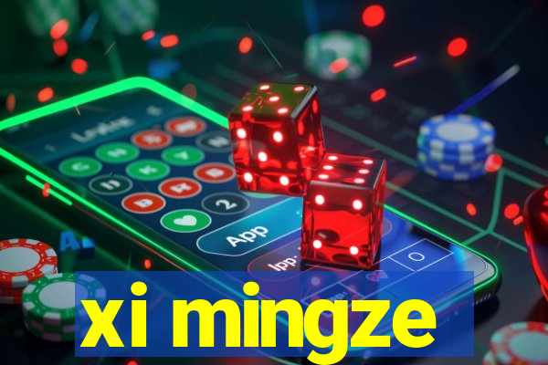 xi mingze