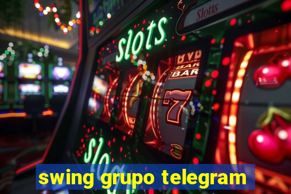 swing grupo telegram
