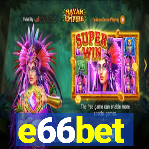 e66bet