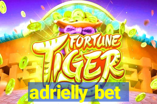 adrielly bet