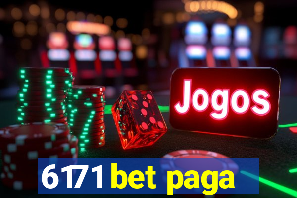 6171 bet paga