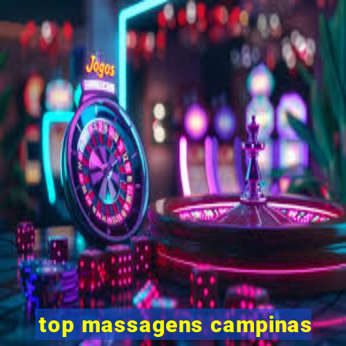 top massagens campinas