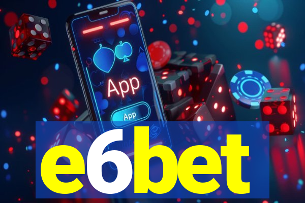 e6bet