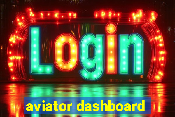 aviator dashboard