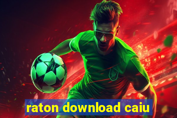 raton download caiu