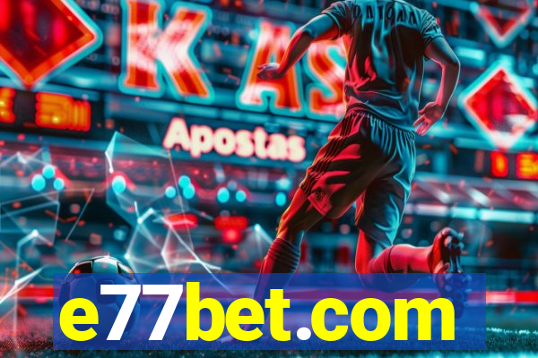 e77bet.com