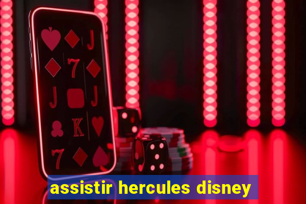 assistir hercules disney