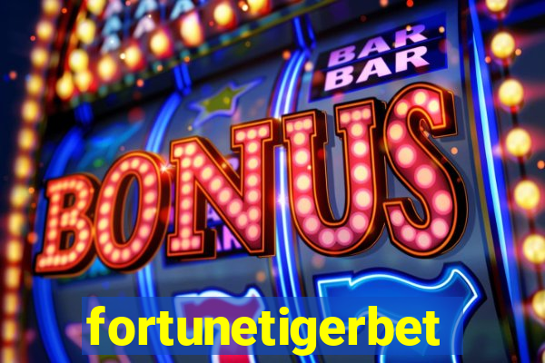 fortunetigerbet