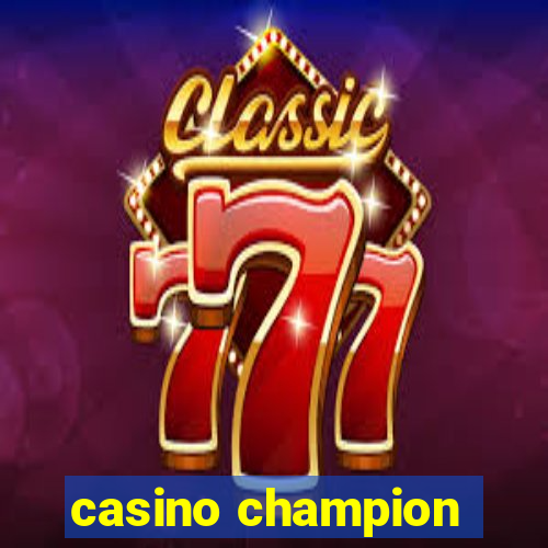 casino champion