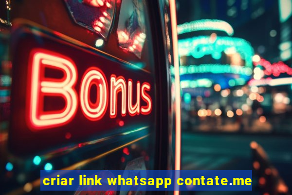 criar link whatsapp contate.me