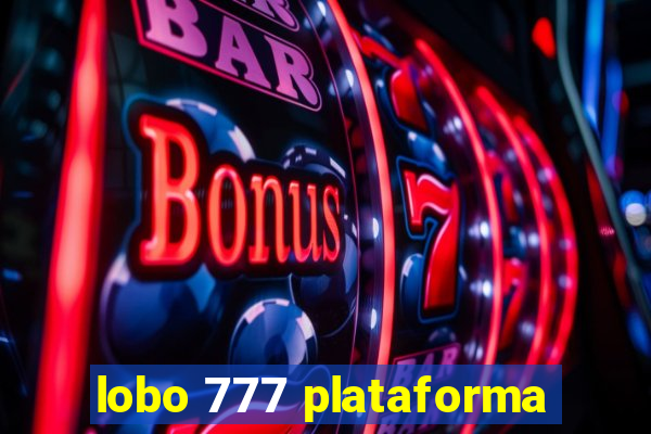 lobo 777 plataforma