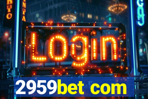 2959bet com