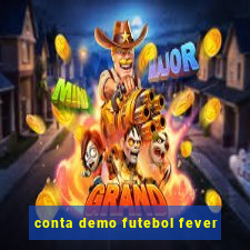 conta demo futebol fever