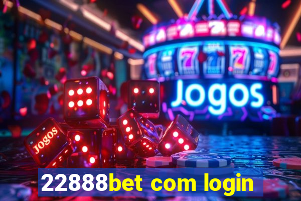 22888bet com login