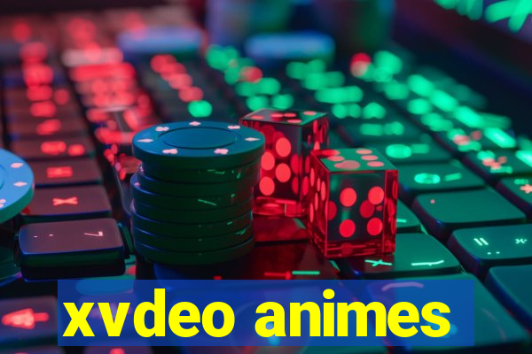 xvdeo animes
