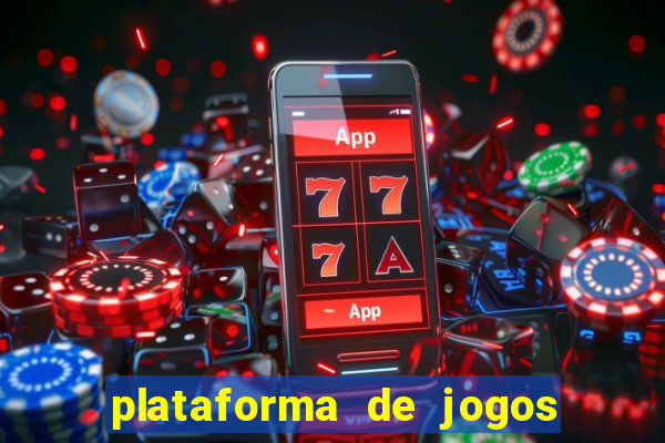 plataforma de jogos de ganhar dinheiro