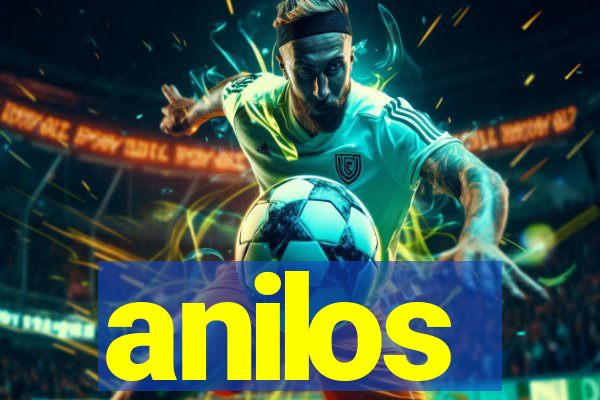 anilos