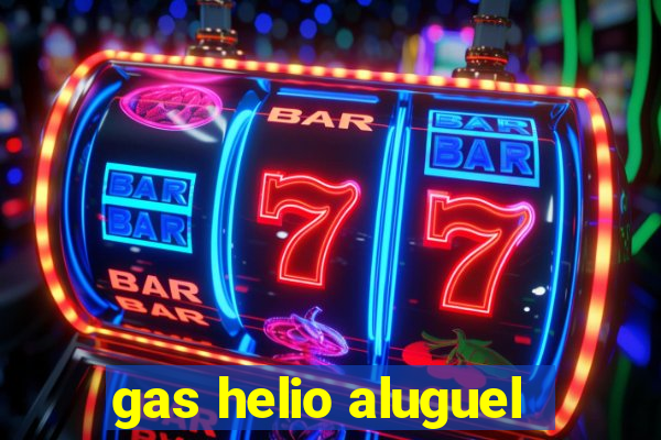 gas helio aluguel
