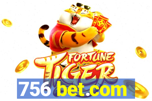 756 bet.com