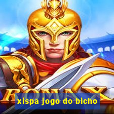 xispa jogo do bicho