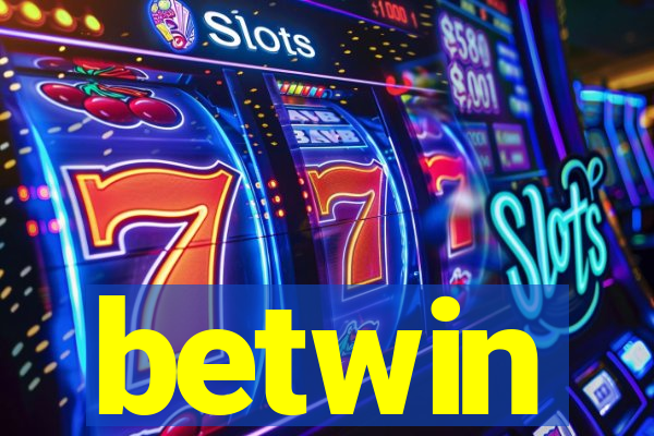 betwin