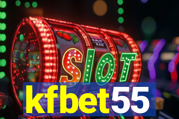kfbet55