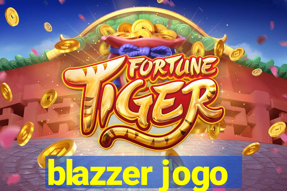 blazzer jogo