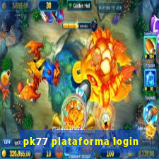 pk77 plataforma login