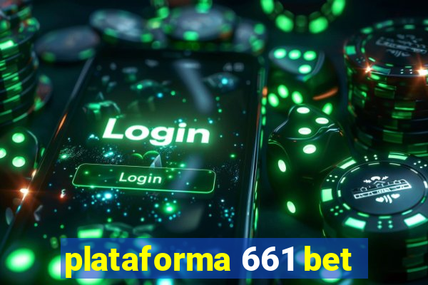 plataforma 661 bet