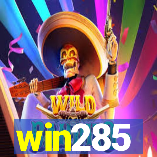 win285