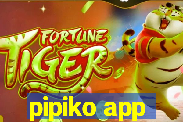 pipiko app