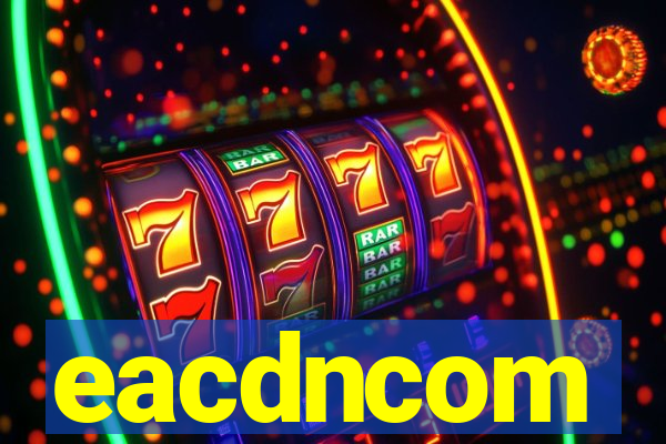 eacdncom