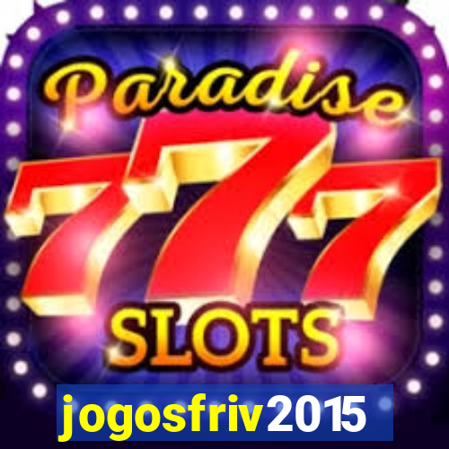 jogosfriv2015