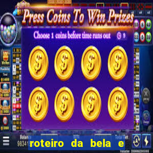 roteiro da bela e a fera