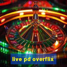 live pd overflix