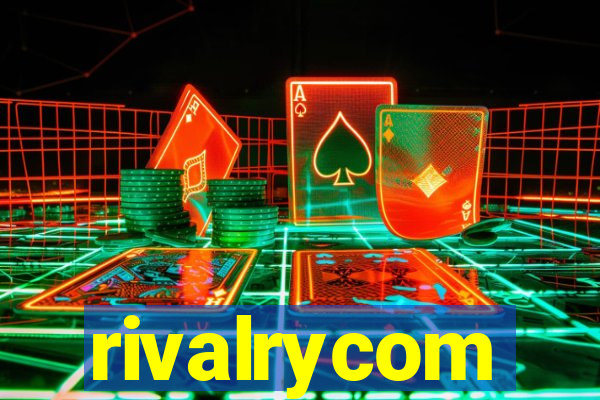 rivalrycom